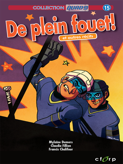 Title details for De plein fouet! et autres récits by Mylaine Demers - Available